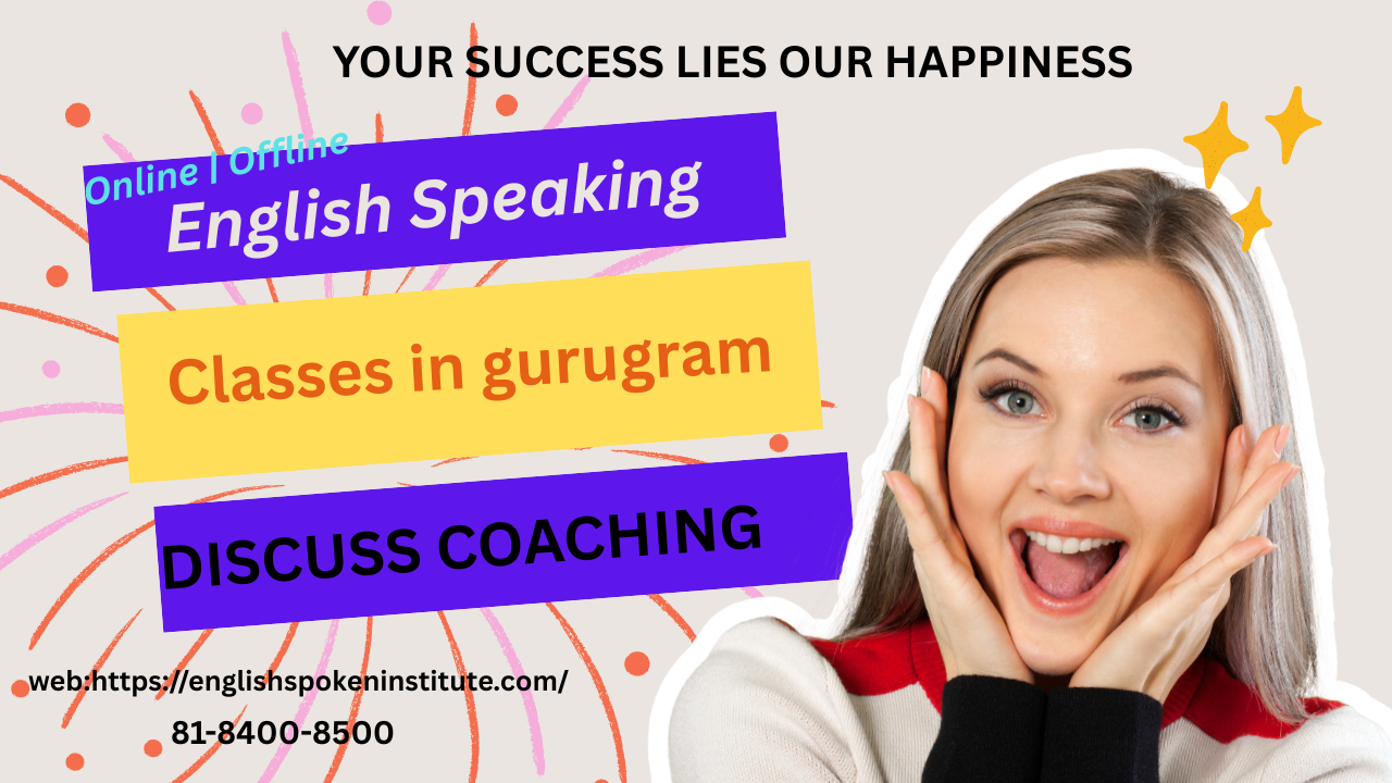 English Speaking Institute In Gurugram | Discuss Coaching| 81-8400-8500